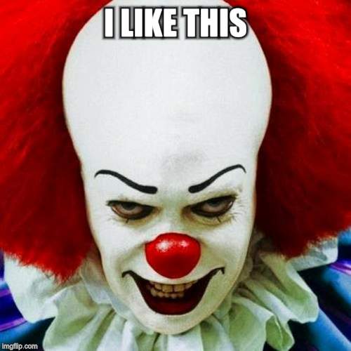 Pennywise | I LIKE THIS | image tagged in pennywise | made w/ Imgflip meme maker