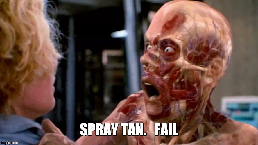 pays to read the instructions | SPRAY TAN.   FAIL | image tagged in memes,first world problems,bad luck brian,spray,mutant | made w/ Imgflip meme maker