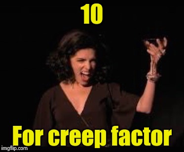 Anna Kendrick Cheers | 10 For creep factor | image tagged in anna kendrick cheers | made w/ Imgflip meme maker