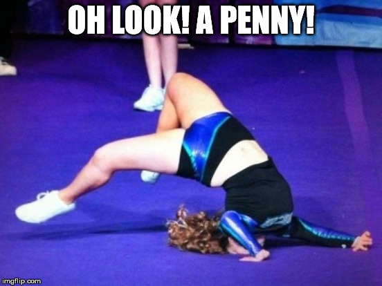 penny | OH LOOK! A PENNY! | image tagged in a penny | made w/ Imgflip meme maker