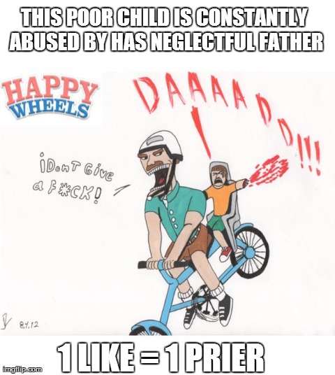 THIS POOR CHILD IS CONSTANTLY ABUSED BY HAS NEGLECTFUL FATHER 1 LIKE = 1 PRIER  | made w/ Imgflip meme maker