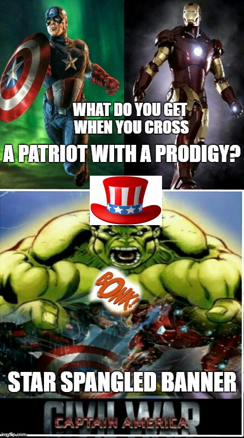 Hulk The Mediator  | WHAT DO YOU GET WHEN YOU CROSS; A PATRIOT WITH A PRODIGY? STAR SPANGLED BANNER | image tagged in hulk the mediator | made w/ Imgflip meme maker