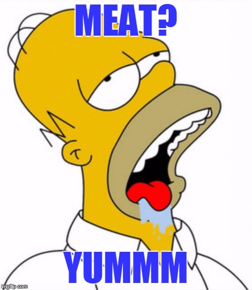 MEAT? YUMMM | made w/ Imgflip meme maker