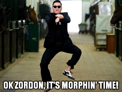 Psy Horse Dance | OK ZORDON, IT'S MORPHIN' TIME! | image tagged in memes,psy horse dance | made w/ Imgflip meme maker