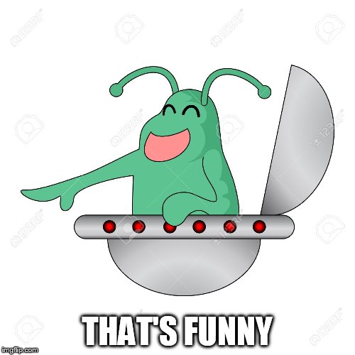 THAT'S FUNNY | made w/ Imgflip meme maker
