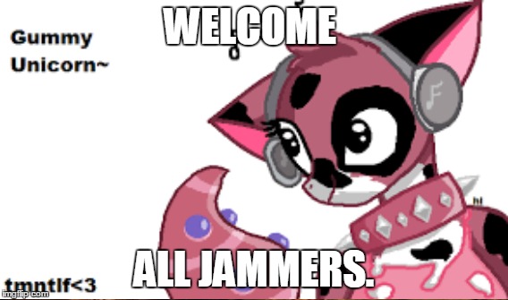WELCOME; ALL JAMMERS. | made w/ Imgflip meme maker
