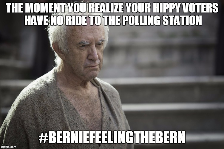 THE MOMENT YOU REALIZE YOUR HIPPY VOTERS HAVE NO RIDE TO THE POLLING STATION; #BERNIEFEELINGTHEBERN | image tagged in bernie feeling the bern | made w/ Imgflip meme maker