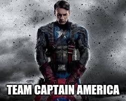 Captain America | TEAM CAPTAIN AMERICA | image tagged in memes,marvel civil war | made w/ Imgflip meme maker