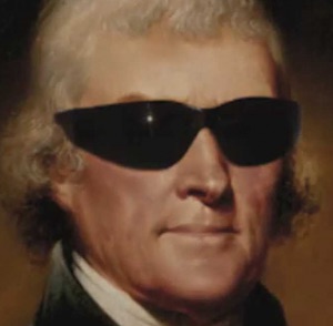 High Quality Cool Thomas Jefferson  Blank Meme Template