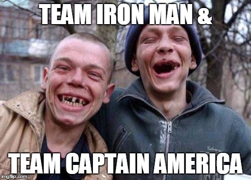 Ugly Twins Meme | TEAM IRON MAN &; TEAM CAPTAIN AMERICA | image tagged in memes,ugly twins | made w/ Imgflip meme maker