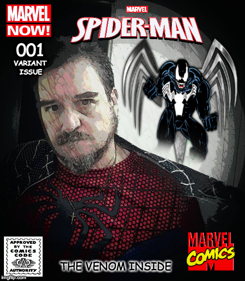 Just playing around with Corel X7 and imgflip | 001; VARIANT ISSUE; THE VENOM INSIDE | image tagged in spiderman,fan art,comics,marvel | made w/ Imgflip meme maker