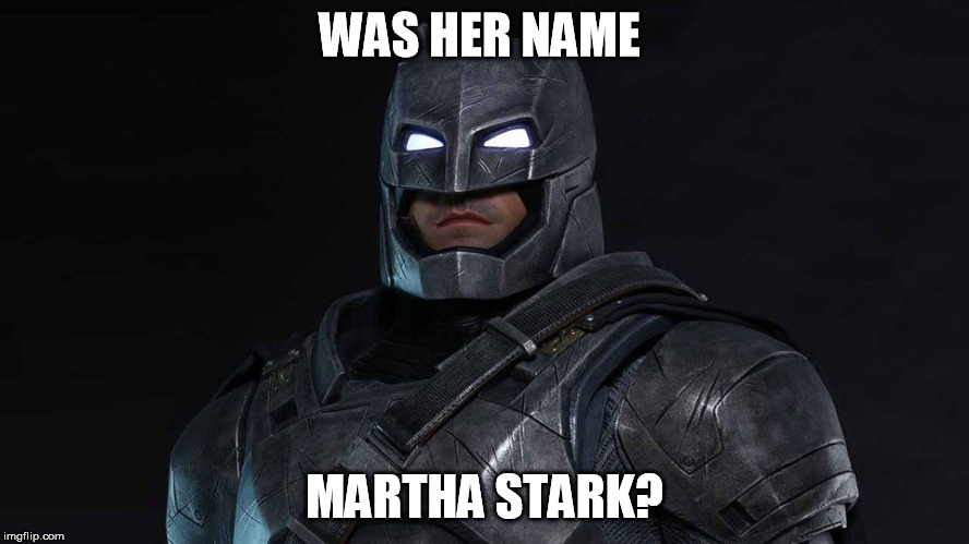 WAS HER NAME MARTHA STARK? | made w/ Imgflip meme maker