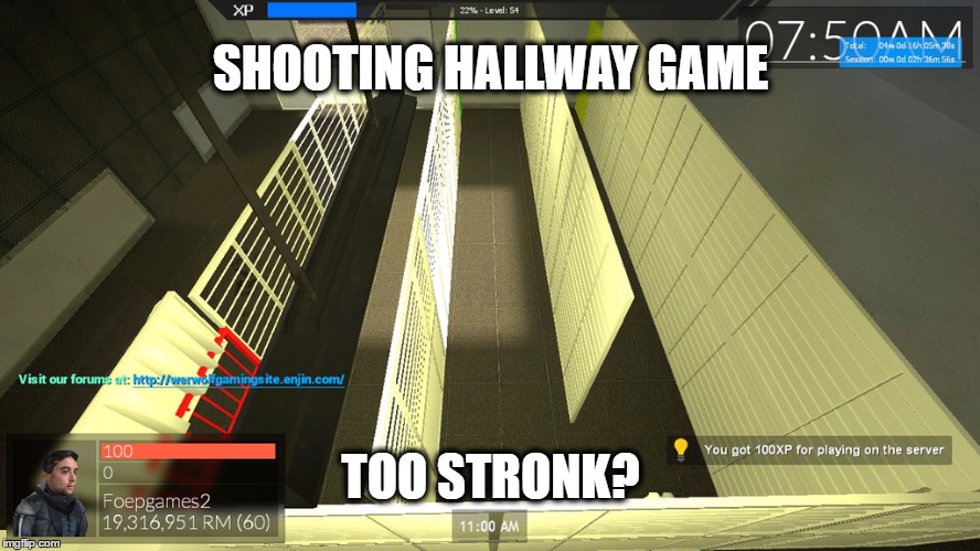 SHOOTING HALLWAY GAME; TOO STRONK? | made w/ Imgflip meme maker