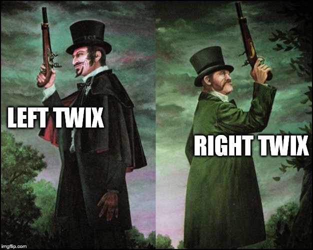 LEFT TWIX RIGHT TWIX | made w/ Imgflip meme maker