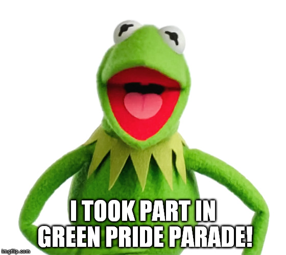 I TOOK PART IN GREEN PRIDE PARADE! | made w/ Imgflip meme maker