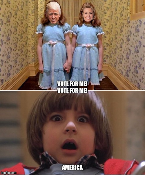 Can you spot the lying liberal NY candidate?  | VOTE FOR ME! VOTE FOR ME! AMERICA | image tagged in hillary clinton,donald trump,twins,the shining | made w/ Imgflip meme maker