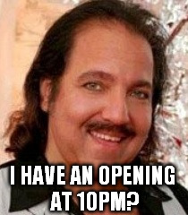 I HAVE AN OPENING AT 10PM? | made w/ Imgflip meme maker