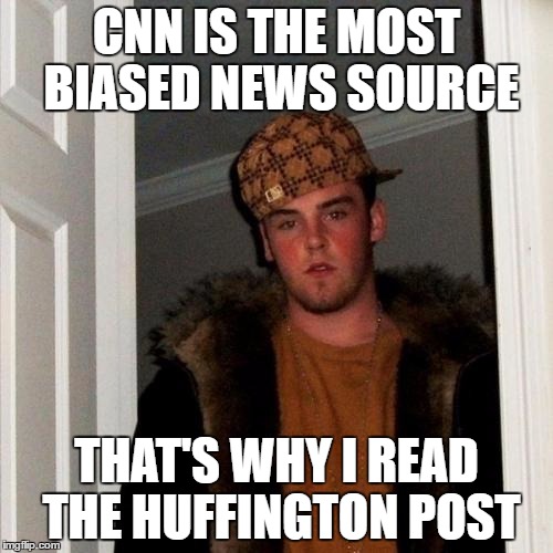 Scumbag Steve Meme | CNN IS THE MOST BIASED NEWS SOURCE; THAT'S WHY I READ THE HUFFINGTON POST | image tagged in memes,scumbag steve | made w/ Imgflip meme maker