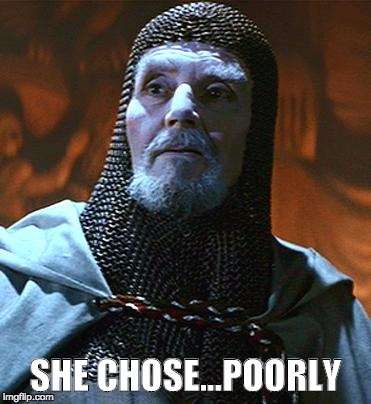 SHE CHOSE...POORLY | image tagged in memes | made w/ Imgflip meme maker