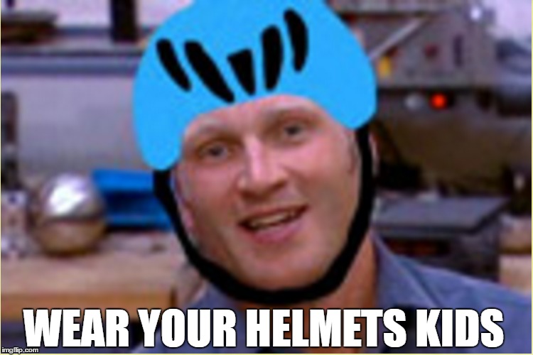 x your x kids | WEAR YOUR HELMETS KIDS | image tagged in funny memes,safety | made w/ Imgflip meme maker