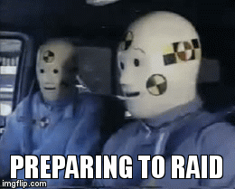 PREPARING TO RAID | image tagged in gifs | made w/ Imgflip video-to-gif maker