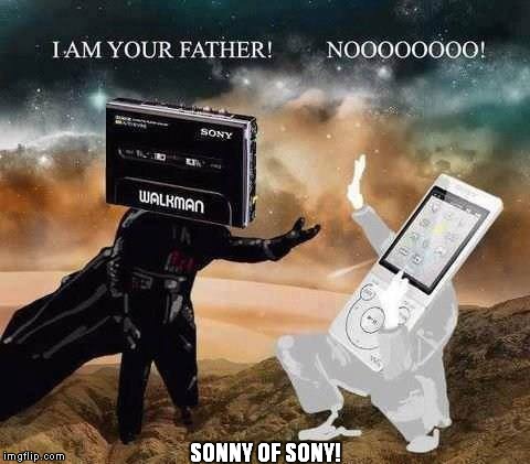 Sonny of Sony! | SONNY OF SONY! | image tagged in music,sony,star wars,technology | made w/ Imgflip meme maker