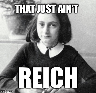 REICH THAT JUST AIN'T | made w/ Imgflip meme maker