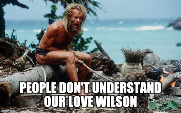 PEOPLE DON'T UNDERSTAND OUR LOVE WILSON | made w/ Imgflip meme maker