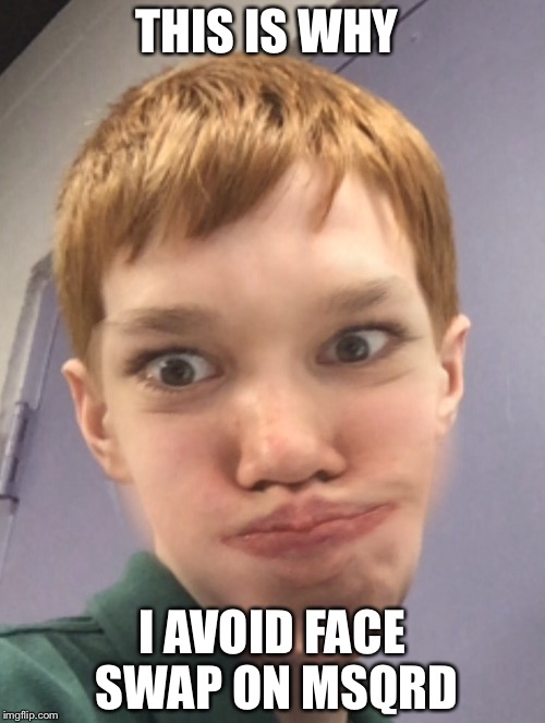 Weird combo of faces | THIS IS WHY; I AVOID FACE SWAP ON MSQRD | image tagged in faceswap,weird,awkward | made w/ Imgflip meme maker