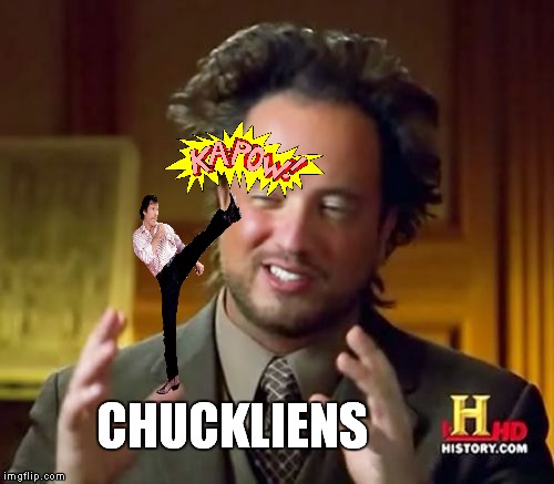 Ancient Aliens Meme | CHUCKLIENS | image tagged in memes,ancient aliens | made w/ Imgflip meme maker
