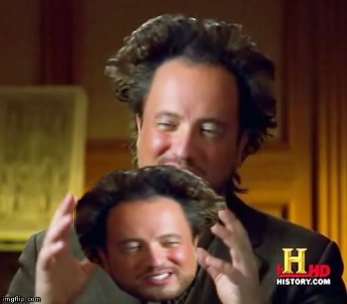 Ancient Aliens | image tagged in memes,ancient aliens | made w/ Imgflip meme maker