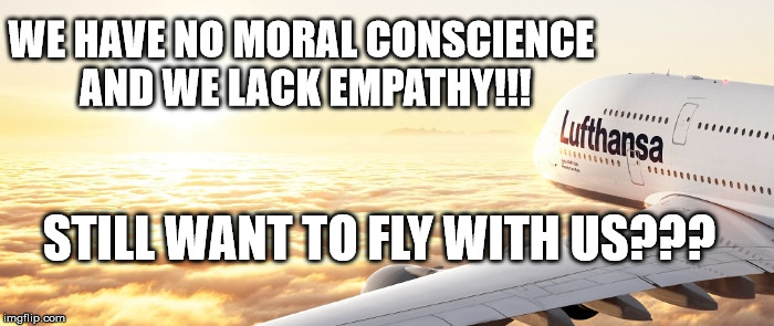 Irish Greyhounds | WE HAVE NO MORAL CONSCIENCE AND WE LACK EMPATHY!!! STILL WANT TO FLY WITH US??? | image tagged in dogs | made w/ Imgflip meme maker