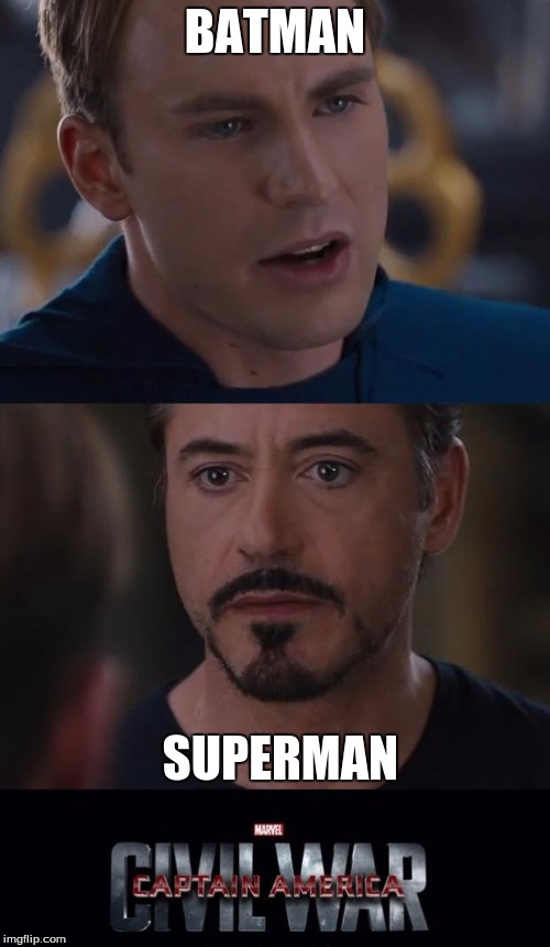 Marvel Civil War Meme | BATMAN; SUPERMAN | image tagged in memes,marvel civil war | made w/ Imgflip meme maker