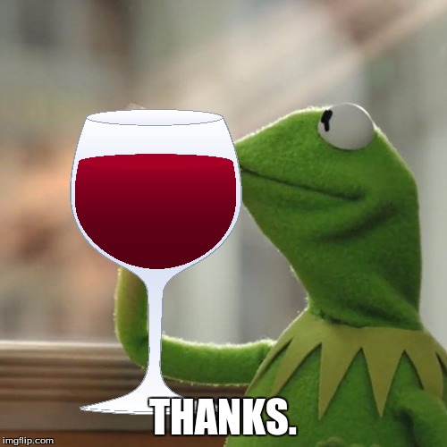 But That's None Of My Business Meme | THANKS. | image tagged in memes,but thats none of my business,kermit the frog | made w/ Imgflip meme maker