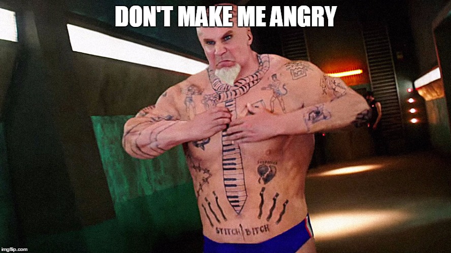 beastmode | DON'T MAKE ME ANGRY | image tagged in swole | made w/ Imgflip meme maker