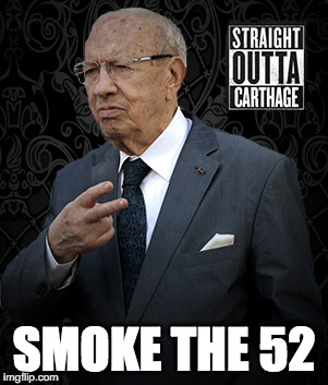 SMOKE THE 52 | image tagged in bce | made w/ Imgflip meme maker
