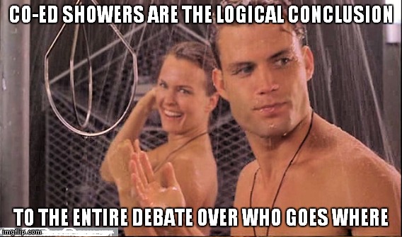 Perhaps the Commander in Chief WILL do something to improve moral! | CO-ED SHOWERS ARE THE LOGICAL CONCLUSION; TO THE ENTIRE DEBATE OVER WHO GOES WHERE | image tagged in meme,co-ed showers,starship troopers | made w/ Imgflip meme maker