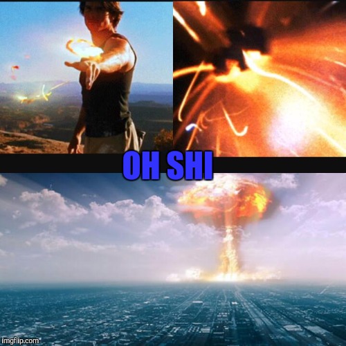OH SHI | image tagged in explosion,memes,tom cruise,fail,epic fail | made w/ Imgflip meme maker