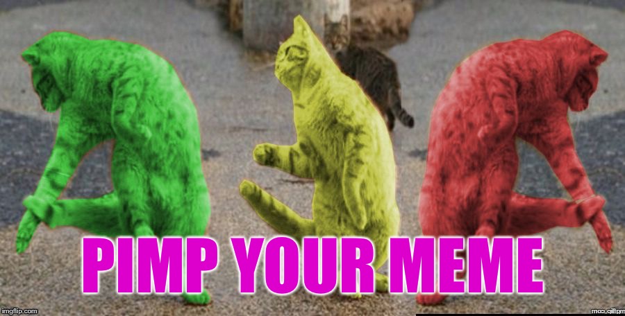 Three Dancing RayCats | PIMP YOUR MEME | image tagged in three dancing raycats | made w/ Imgflip meme maker