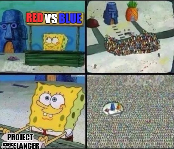 originaly i wanted to make a pokemon joke but, then i thought "nah screw it" | VS; BLUE; RED; PROJECT FREELANCER | image tagged in spongebob hype stand,memes,red vs blue,rooster teeth,pokemon,spongebob | made w/ Imgflip meme maker