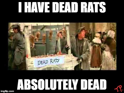 I HAVE DEAD RATS ABSOLUTELY DEAD | made w/ Imgflip meme maker