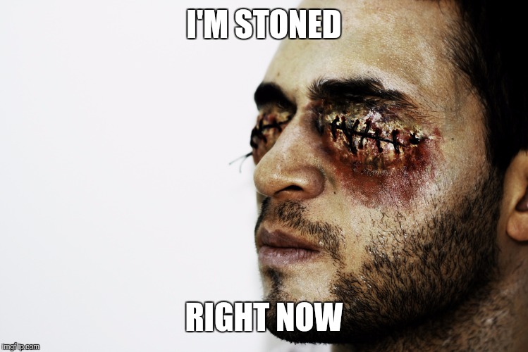 I'M STONED RIGHT NOW | made w/ Imgflip meme maker