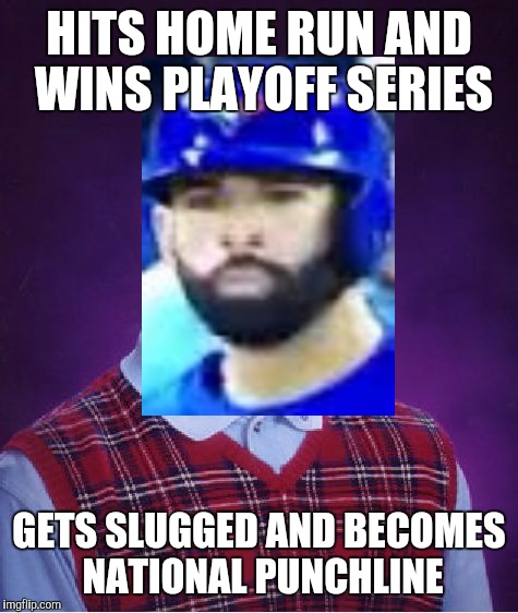 Don't mess with Texas | HITS HOME RUN AND WINS PLAYOFF SERIES; GETS SLUGGED AND BECOMES NATIONAL PUNCHLINE | image tagged in memes,bad luck brian,texas rangers,toronto blue jays,punching bag | made w/ Imgflip meme maker