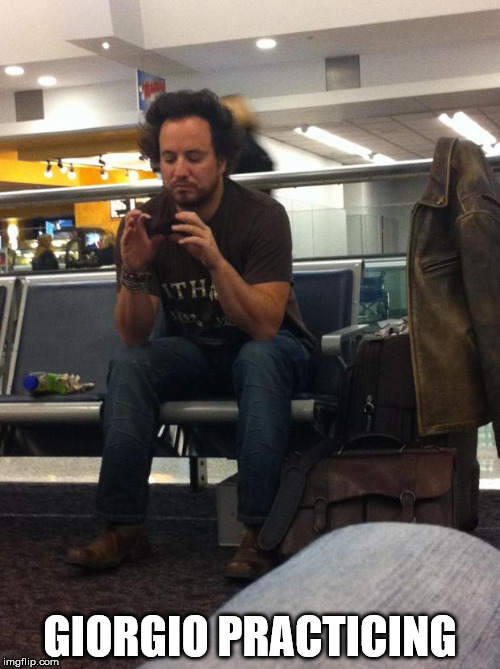Ancient Aliens | GIORGIO PRACTICING | image tagged in ancient aliens | made w/ Imgflip meme maker