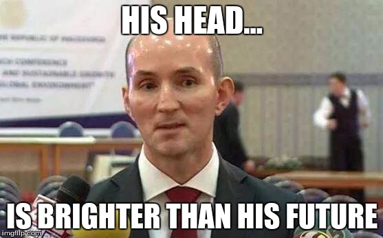 His head is shiny! | HIS HEAD... IS BRIGHTER THAN HIS FUTURE | image tagged in funny,memes | made w/ Imgflip meme maker