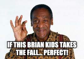 IF THIS BRIAN KIDS TAKES THE FALL... PERFECT! | made w/ Imgflip meme maker
