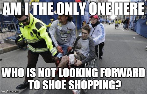 AM I THE ONLY ONE HERE WHO IS NOT LOOKING FORWARD TO SHOE SHOPPING? | made w/ Imgflip meme maker