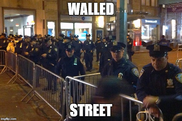 WALLED; STREET | image tagged in walled street | made w/ Imgflip meme maker