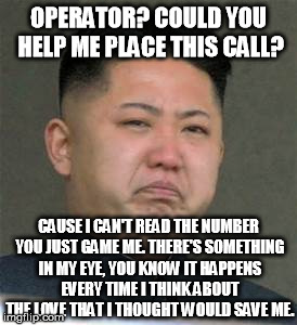 OPERATOR? COULD YOU HELP ME PLACE THIS CALL? CAUSE I CAN'T READ THE NUMBER YOU JUST GAME ME. THERE'S SOMETHING IN MY EYE, YOU KNOW IT HAPPEN | made w/ Imgflip meme maker