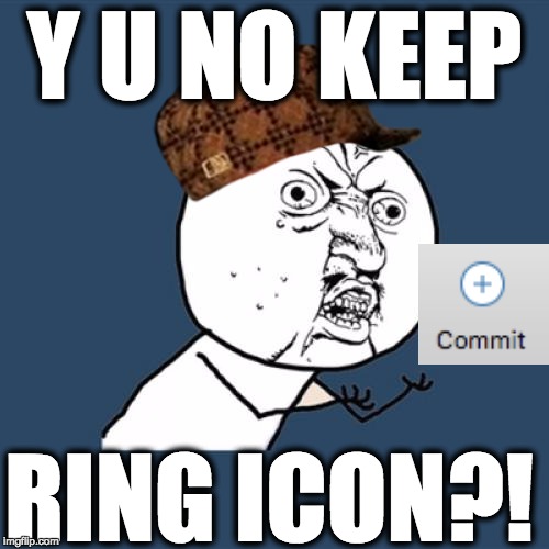 y u no keep ring icon?!